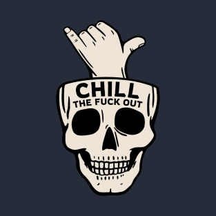 Chill Out T-Shirt