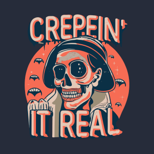 Authentically Spooky Creepin' It Real T-Shirt