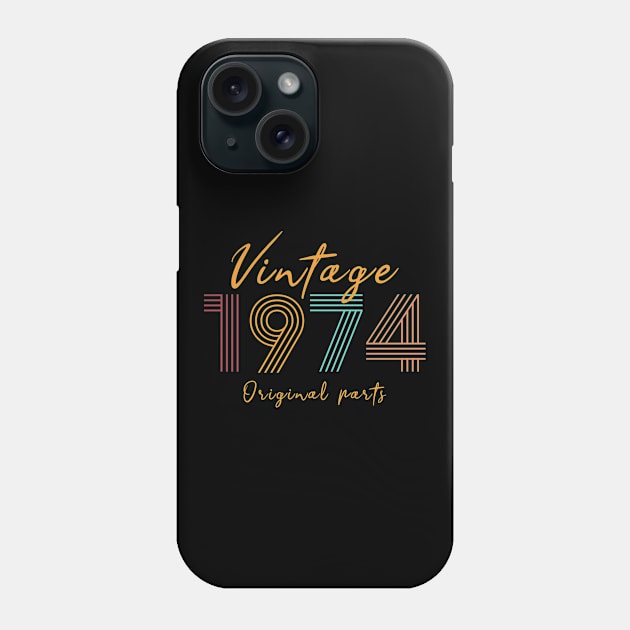 Vintage 1974 Birthday gift Phone Case by Scar