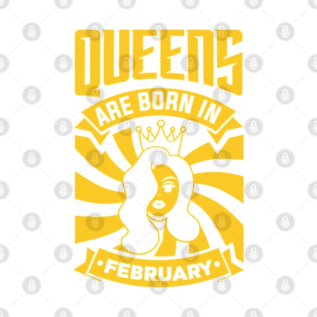 Queens Are Born In February Happy Birthday by PHDesigner