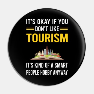 Smart People Hobby Tourism Pin