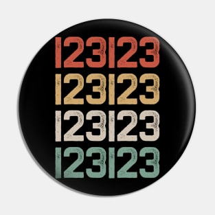 123123. 12/31/23 New Year's Eve 2023 Pin