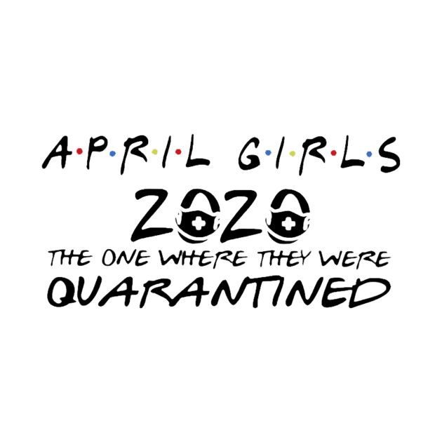April girls 2020 the one where they were quarantined by clarineclay71