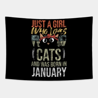 Just A Girl Who Loves Cats And Was Born In January Birthday Tapestry