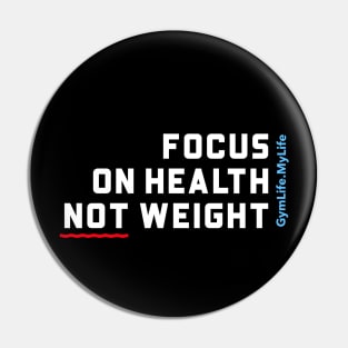 Workout Motivation | Focus on health not weight Pin