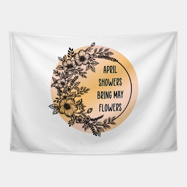 April showers bring may flowers Tapestry by SamridhiVerma18