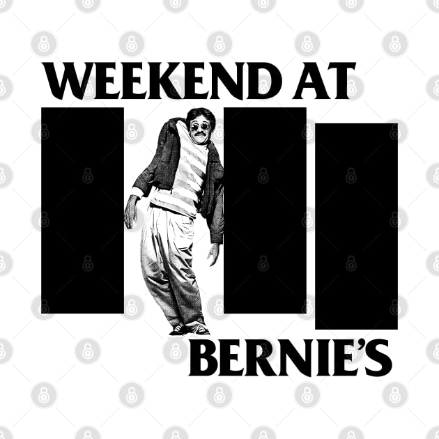 Weekend At Bernie's by DankFutura