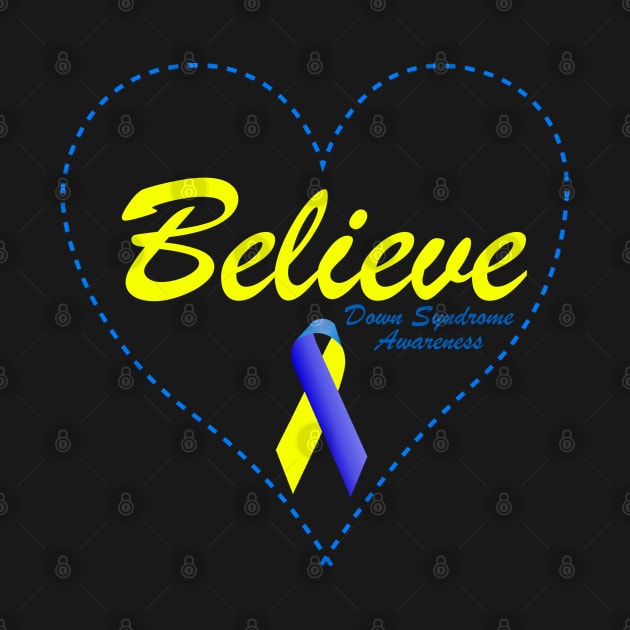 Believe Down Syndrome Awareness by Shariss