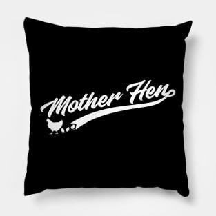 Mother Hen Funny Chicken Gift Chicken Mom Pillow