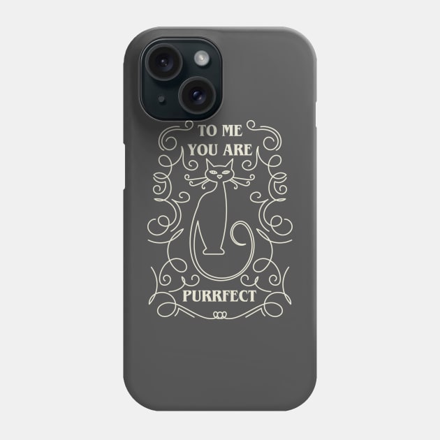 Love catually.To me, you are purrfect Phone Case by lakokakr