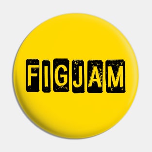 "FIGJAM" in black - Aussie slang FTW (dogtag style cut-out letters) Pin