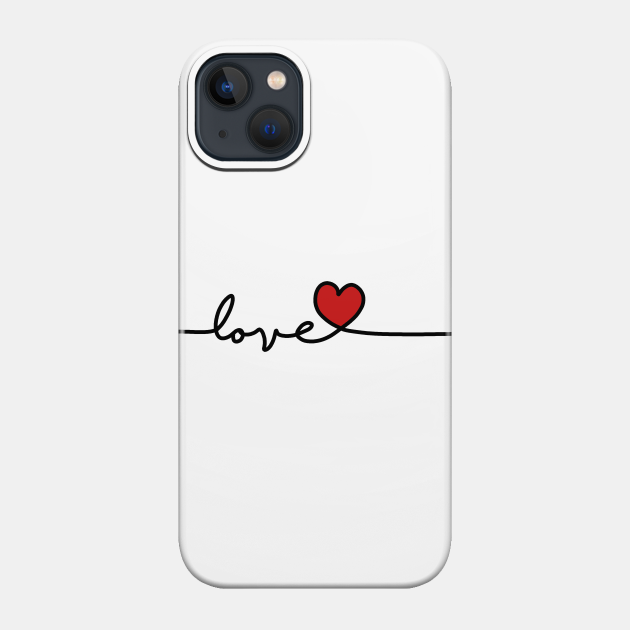 Love - Love - Phone Case