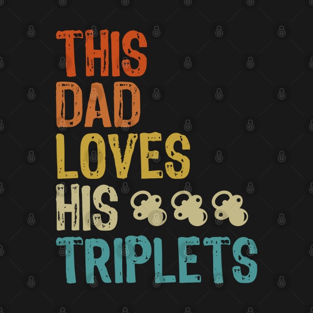 this dad loves his triplets With Three pacifier by artdise