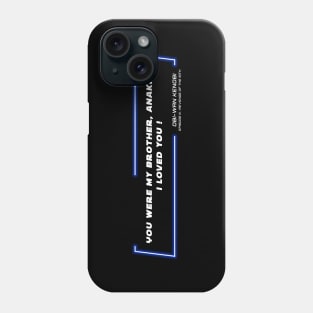 EP3 - OWK - Brother - Quote Phone Case