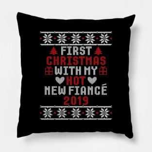 2019 Couple Gift Idea First Christmas With My Hot New Fiance Ugly Xmas Pillow