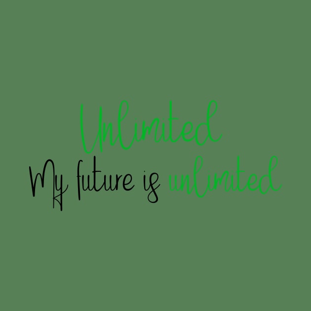 My Future is Unlimited by TheatreThoughts