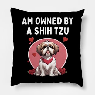 I am owned by a shih tzu Pillow