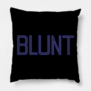 Blunt Pillow