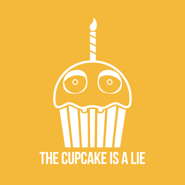 THE CUPCAKE IS A LIE -WHITE by famousafterdeath