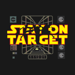 Stay On Target T-Shirt