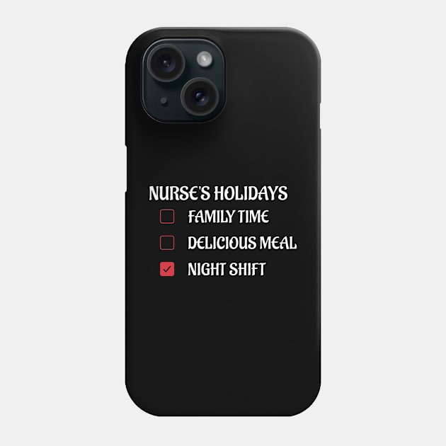 Nurse Christmas Night Shift Phone Case by MedicineIsHard