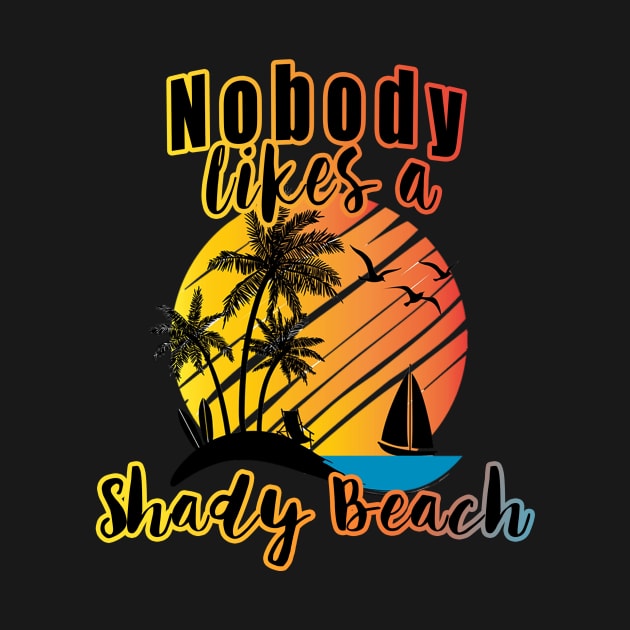 Nobody likes a shady beach by mizocrow