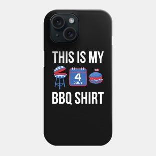 This Is My 4th of July BBQ USA Grilling Red White Blue Phone Case