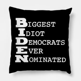 Biggest Idiot Democrats Ever Nominated, Biden Definition Pillow