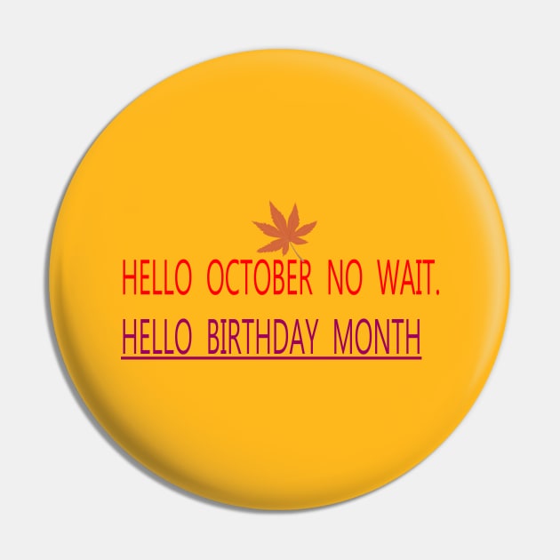 HELLO OCTOBER NO WAIT. HELLO BIRTHDAY MONTH Pin by FlorenceFashionstyle