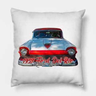 1957 Ford Del Rio Ranch Wagon Pillow