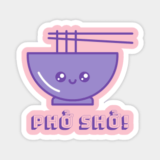 Phở Shở! design Magnet