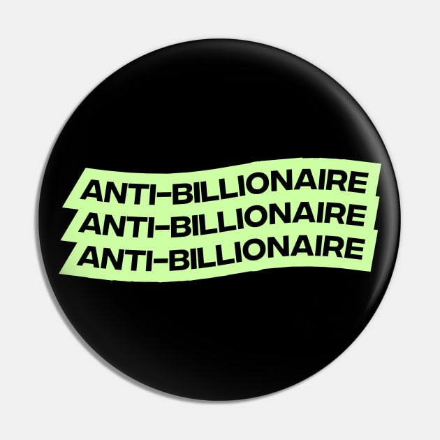 Anti Billionaire Pin by Football from the Left