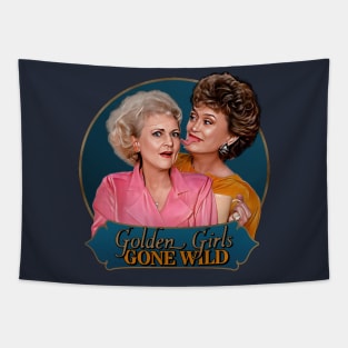 Golden Girls Gone Wild Tapestry