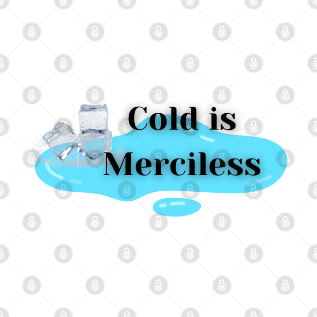 Merciless Cold by Kidrock96