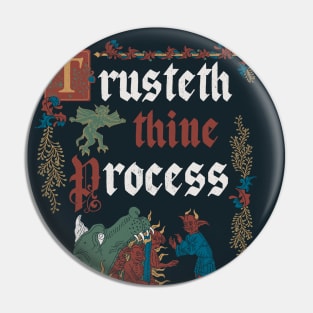 Trust the Journey Medieval Style II - Vintage English Manuscript Pin