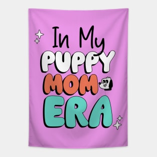 In My Puppy Mom Era Tapestry