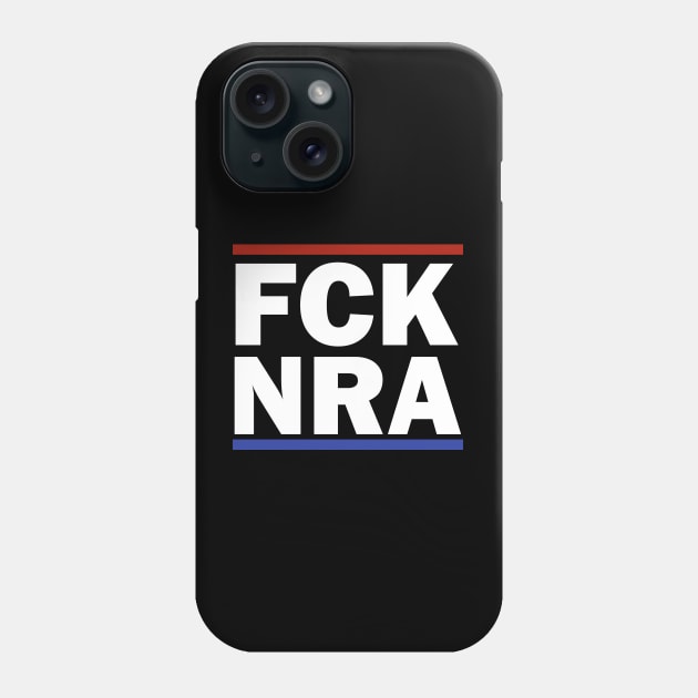 FCK NRA Phone Case by valentinahramov