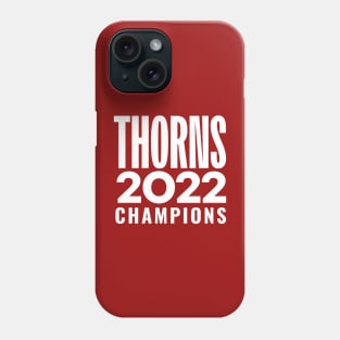 Thorns Champions 12 Phone Case