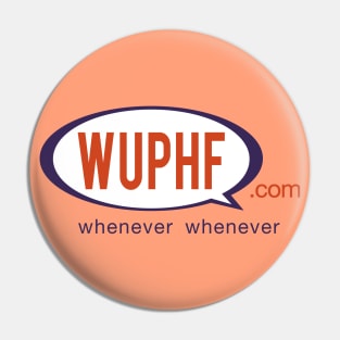 WUPHF Pin