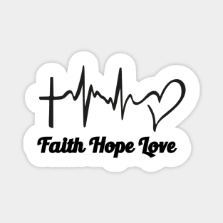 FAITH HOPE LOVE COLLECTION Magnet