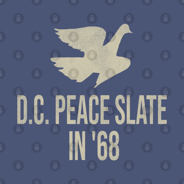 D.C. Peace Slate in '68 by darklordpug