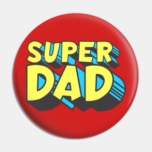 Super Dad Pin