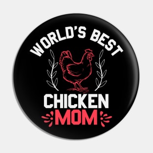 World Best Chicken Mom Pin