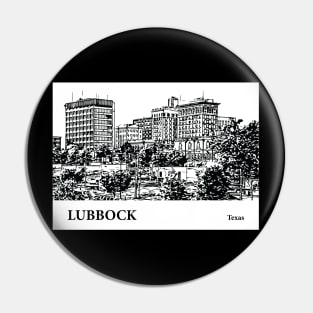 Lubbock - Texas Pin