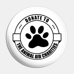 donate to the animal aid charities Pin