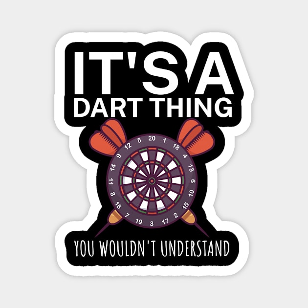 Its a dart thing You wouldnt understand Magnet by maxcode