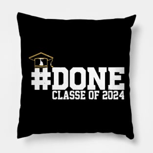 Done classe of 2024 Pillow