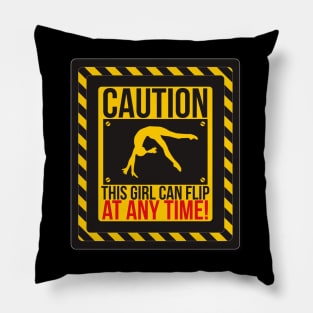 Caution This Girl Can Flip At Any Time! Trampolining Pillow