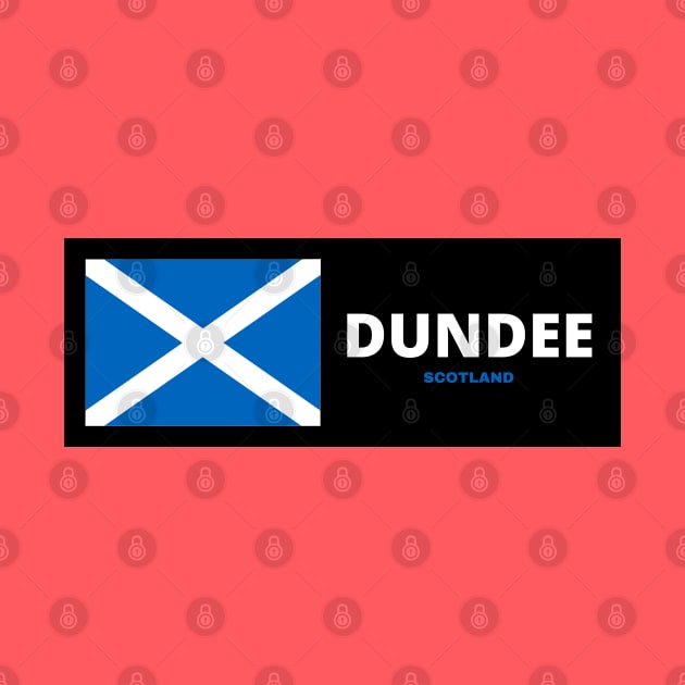 Dundee City with Scottish Flag by aybe7elf