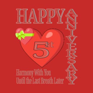 Happy Annyversary 5st T-Shirt